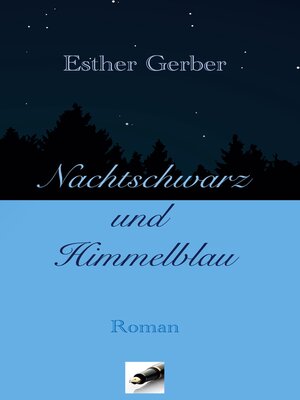 cover image of Nachtschwarz und Himmelblau